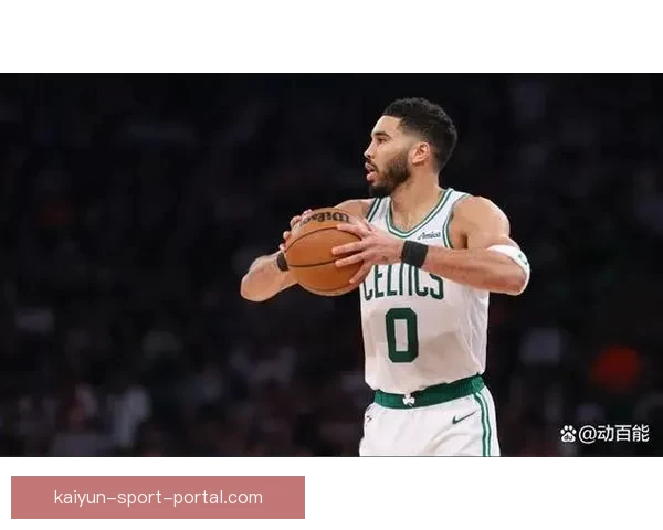 绿军双核对话揭秘 布朗塔图姆交流为全队定下节奏